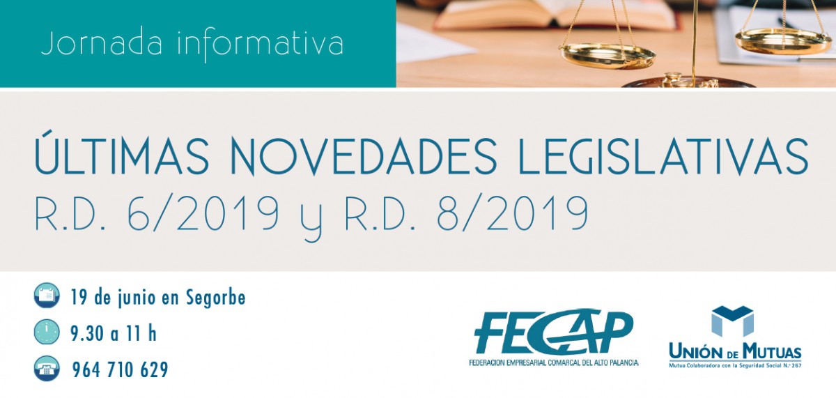 JORNADA ÚLTIMAS NOVEDADES LEGISLATIVAS R.D. 6/2019 Y RD 8/2019