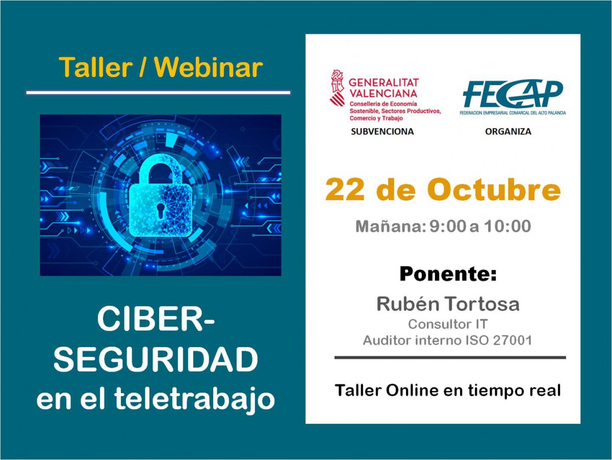 TALLER/WEBINAR "CIBERSEGURETAT EN EL TELETREBALL" Horari de demà, de 9 a 10 h