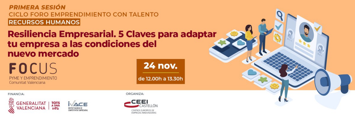 “Resiliencia Empresarial. 5 Claves para adaptar tu empresa a las condiciones del nuevo mercado”.