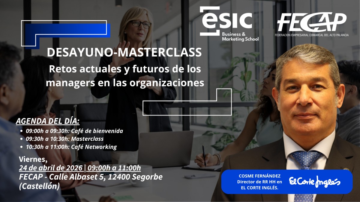 Desayuno-masterclass:  "Retos actuales y futuros de los managers en las organizaciones"